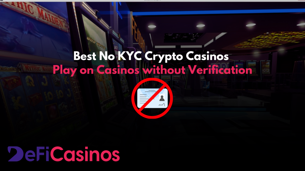 2025's Best No KYC And No ID Verification Online Casinos 2025's Best No KYC And No ID Verification Online Casinos