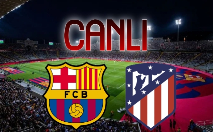 Barcelona - Atletico Madrid Maçı Canlı İzleme: Anlık Skorlar Ve Analizler Barcelona - Atletico Madrid Maçı Canlı İzleme: Anlık Skorlar Ve Analizler