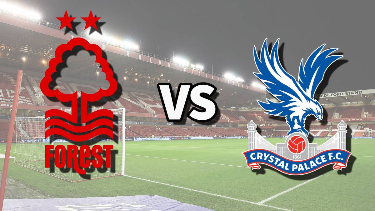 En Directo: Crystal Palace Vs Nottingham Forest En Directo: Crystal Palace Vs Nottingham Forest