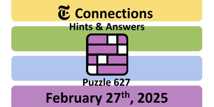 February 27th NYT Connections Game: Hints & Answers (#627) February 27th NYT Connections Game: Hints & Answers (#627)