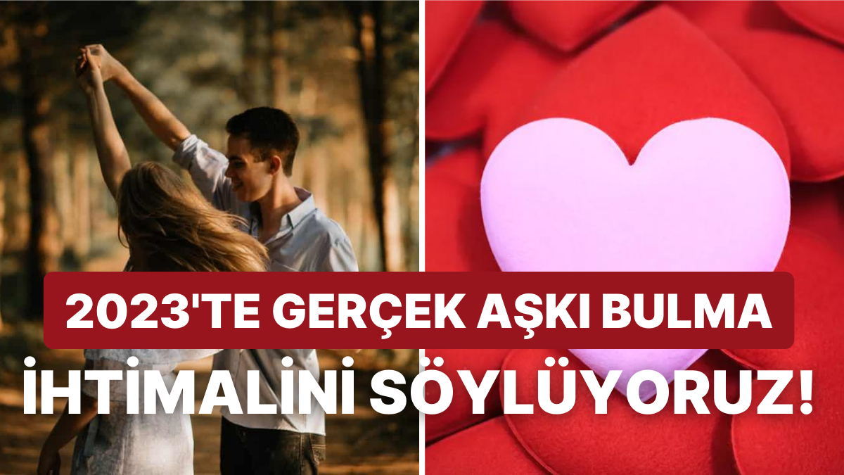 Mayıs Ayında Aşkı Bulma Potansiyeli En Yüksek 3 Burç Mayıs Ayında Aşkı Bulma Potansiyeli En Yüksek 3 Burç