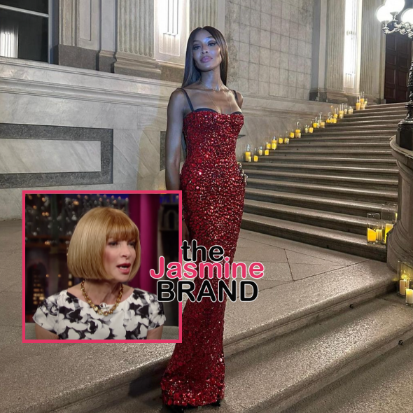 Met Gala 2025: The Naomi Campbell And Anna Wintour Fallout Met Gala 2025: The Naomi Campbell And Anna Wintour Fallout