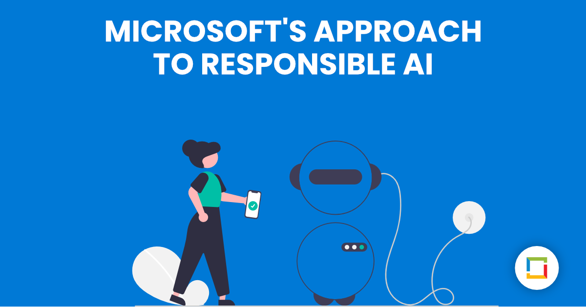 Microsoft's Approach To Ethical AI Design: A Human-First Perspective Microsoft's Approach To Ethical AI Design: A Human-First Perspective