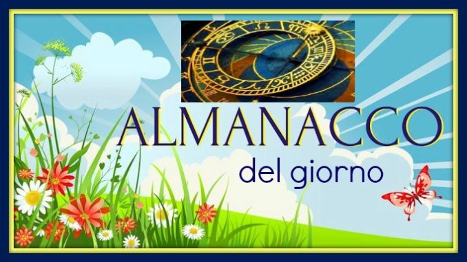Sabato 8 Marzo: Almanacco Della Giornata, Compleanni E Proverbi Sabato 8 Marzo: Almanacco Della Giornata, Compleanni E Proverbi