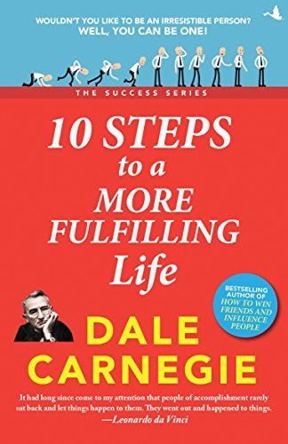 The Good Life:  Practical Steps To A More Fulfilling Existence