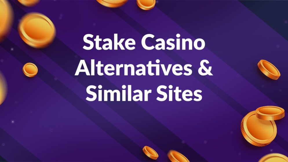 Top Stake Casino Alternatives In 2025: Best Replacements Reviewed Top Stake Casino Alternatives In 2025: Best Replacements Reviewed
